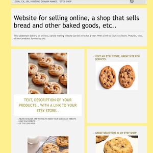 May include: A digital layout for a bakery website featuring text headers like Bakery Subdomain Website, for Bread, Rolls, Cakes, Cupcakes, Cookies, Bagel, Muffins, Donuts, Croissants, and Pastries. The page includes various images of chocolate chip cookies.