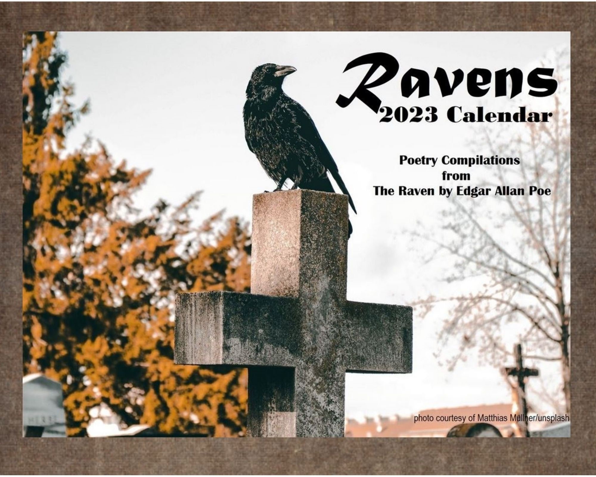 Raven Calendar 2024 Poetry From the Raven by Edgar Allan Poe Gift Edgar
