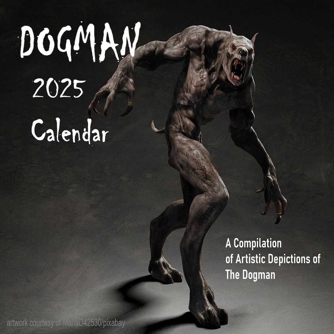 Dogman Calendar 2025 Dogman Pictures Wall Decor Paranormal Calendar Werewolf Images Cryptid