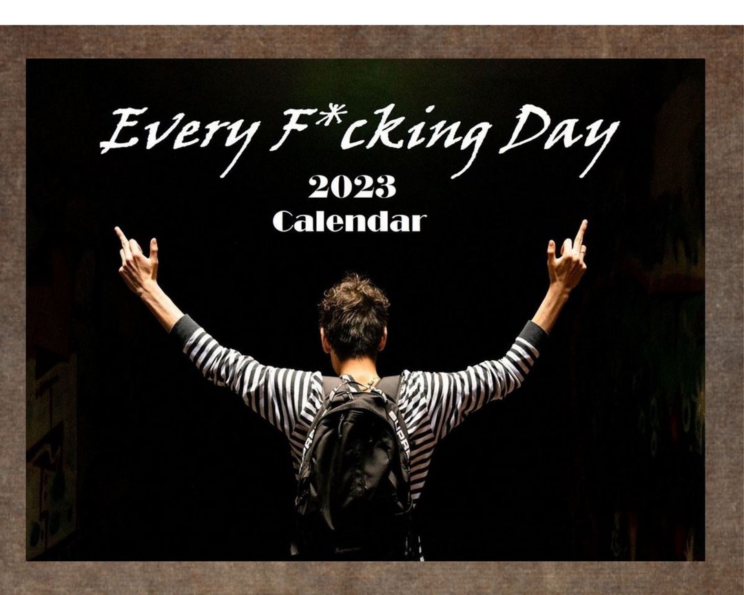 Fuck It Calendar 2023 2024 Middle Finger Calendar Uncensored - Etsy
