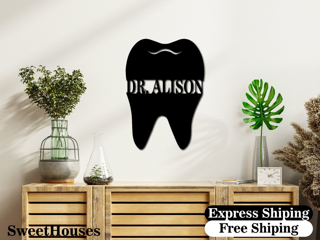 Dentist Metal Wall Decor Custom Design Wall Art Personalized Etsy