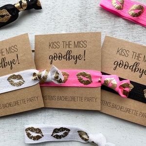 BACHELORETTE Party Favors | Kiss the Miss Goodbye Bachelorette Party Favors | Hen Party | Hair Tie Thank You Gift