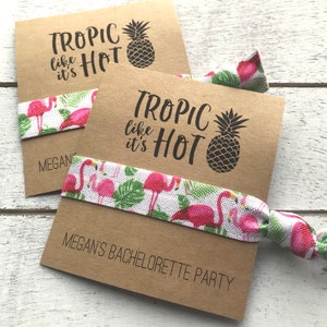 Tropic Like Its Hot CUSTOM BACHELORETTE Hair Tie Favors |Tropical Bachelorette Party Favors | PERSONALIZED name