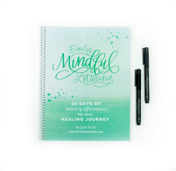 Daily Mindful Lettering Book: Mindful Lettering Book and Pens | Daily  Mindful Lettering Book | 30 Days of Lettering Affirmations | Lettering and