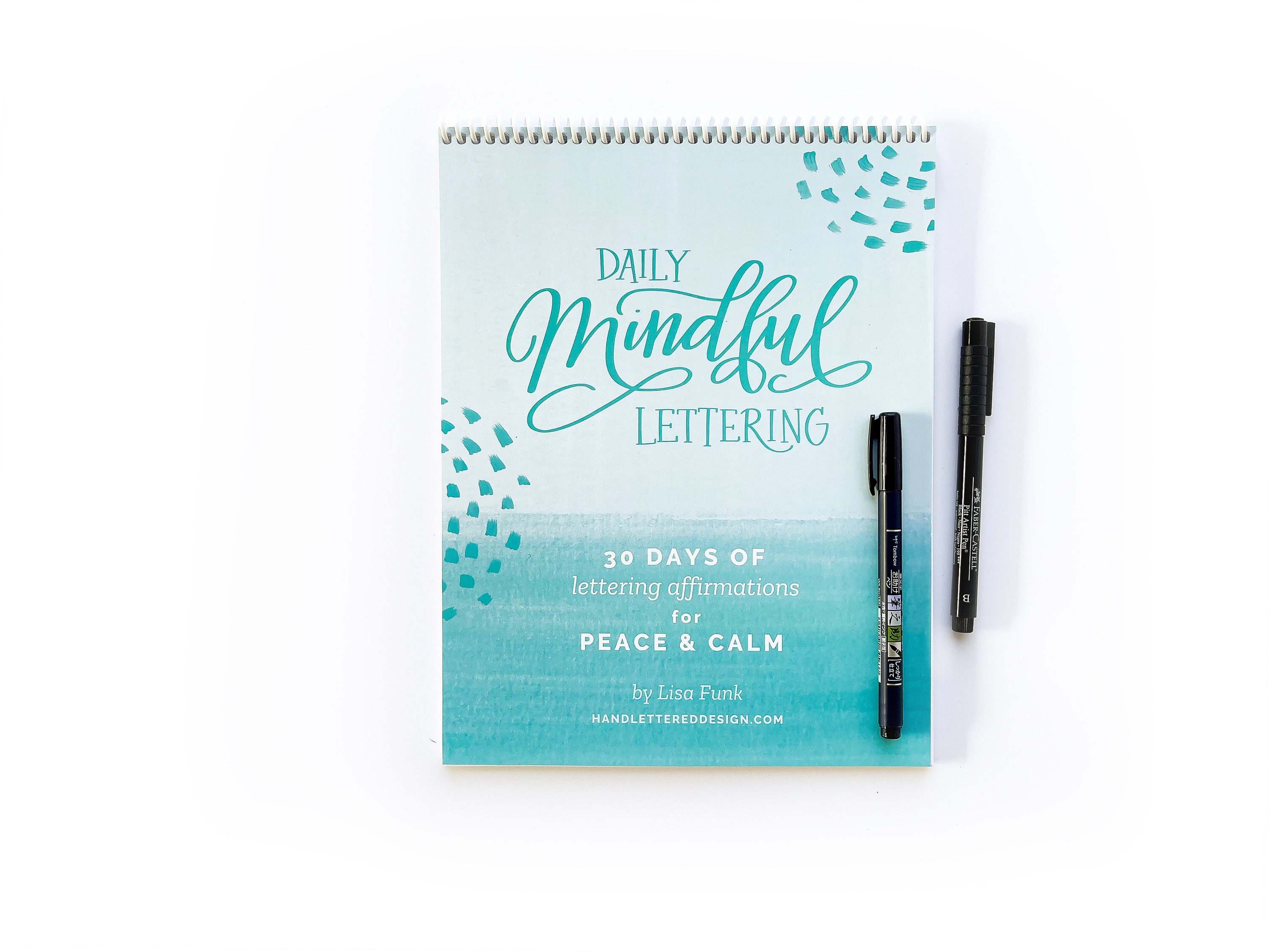 Daily Mindful Lettering Book: 30 Days of Lettering Affirmations for Peace &  Calm 