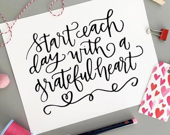 INSTANT DIGITAL DOWNLOAD - Start Each Day With a Grateful Heart