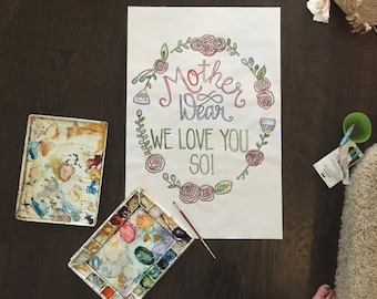 INSTANT DIGITAL DOWNLOAD-Mother Dear We Love you So, Mother's Day Poster Printable File Poster Decoration decor