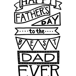 INSTANT DIGITAL DOWNLOAD Happy Father's Day to the Best Dad Ever 24x36 or smaller Printable Poster Decorate image 2