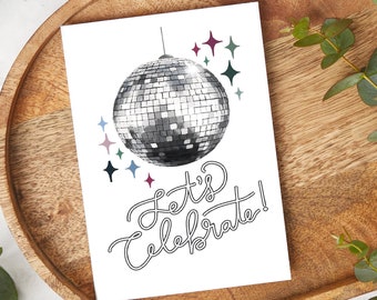 Illustrated Celebration Card - Blank Inside Greeting Card - Discoball Wedding Card - 4x6 Handmade Art Card - Bachelorette Party Card