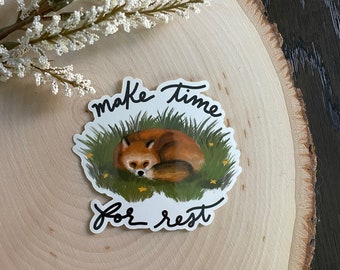 Make Time for Rest Fox Sticker - Woodland Waterproof Vinyl Sticker