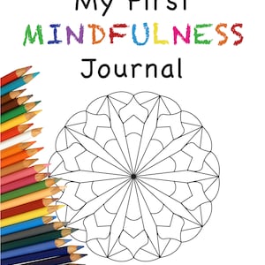 PRINTABLE 30 Day Mindfulness Journal and Mandala Coloring Book for Kids, Gratitude Journal for Kids, New Years Activity, Kids Meditation image 1