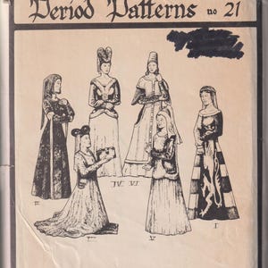 May include: A sewing pattern envelope titled Period Patterns no 21 featuring black and white line drawings of six figures in 14th and 15th century clothing. The text reads COTEHARDIES & SIDELESS SURCOATS, 14th & 15th C. (Sizes 8-18) and 1985.