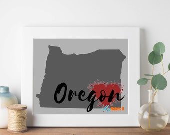 Hometown art | Love Oregon Printable 1 | Oregon Print | Oregon State Poster | State Art Print 8 x 10 | State Printable