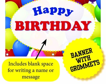 Happy Birthday Banner 3 feet by 2 feet Grommets for Hanging Blank Space Write Message or Name Vinyl Waterproof Indoor or Outdoor Use
