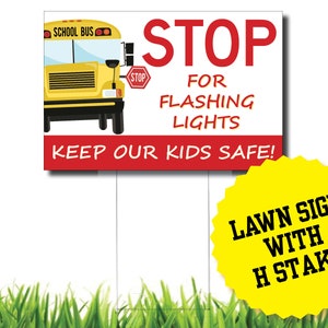 Deténgase ante las luces intermitentes - Mantenga a nuestros niños seguros - Señal de seguridad para el césped del autobús de regreso a la escuela con estaca H