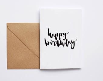 Happy Birthday Card Hand Lettered A6 Greeting Card Typography Handwritten Birthday Wishes Modern Calligraphy Minimal Style Card