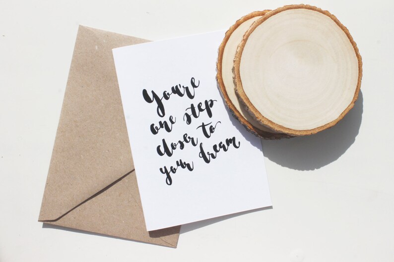 You Are One Step Closer to Your Dream A6 Hand Lettering Card Etsy