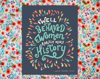 Well Behaved Print Hand Lettered (8x10 digitally printed)