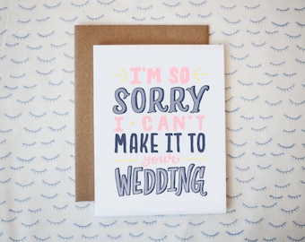 I'm So Sorry I Can't Make It To Your Wedding RSVP Greeting Card