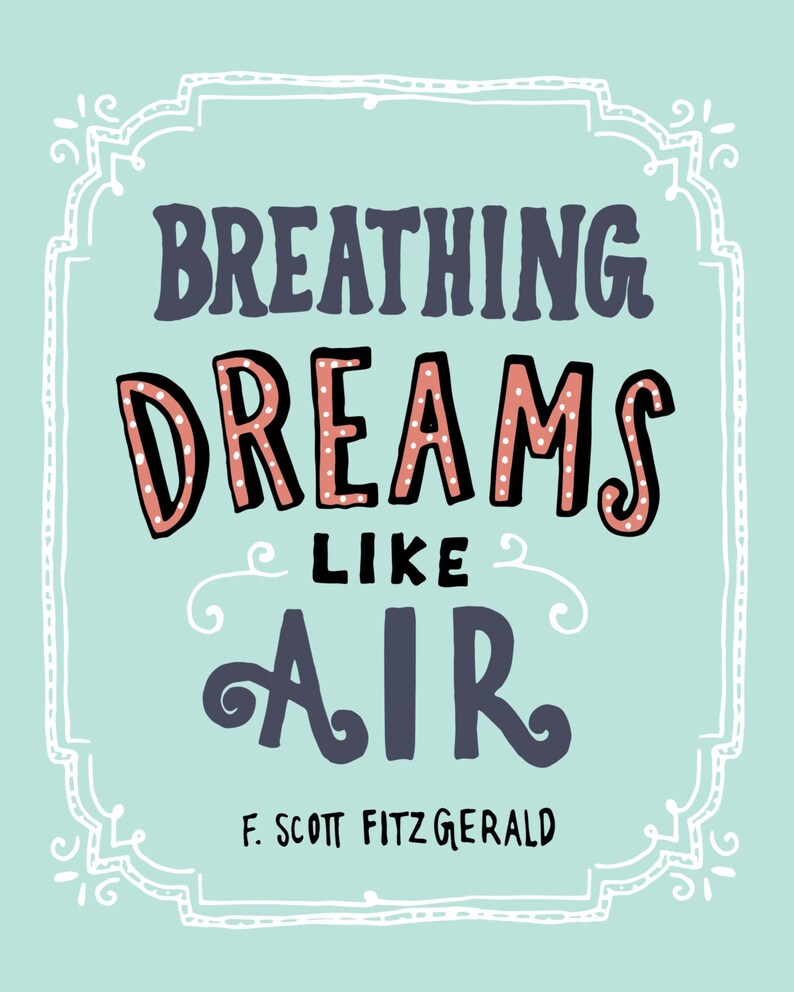 Dreams by F. Scott Fitzgerald Hand Lettered Print 8x10 digitally printed image 3
