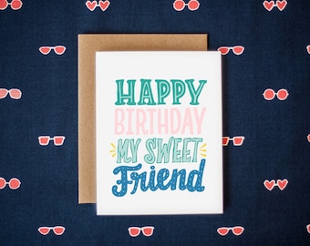 Happy Birthday My Sweet Friend Birthday Greeting Card