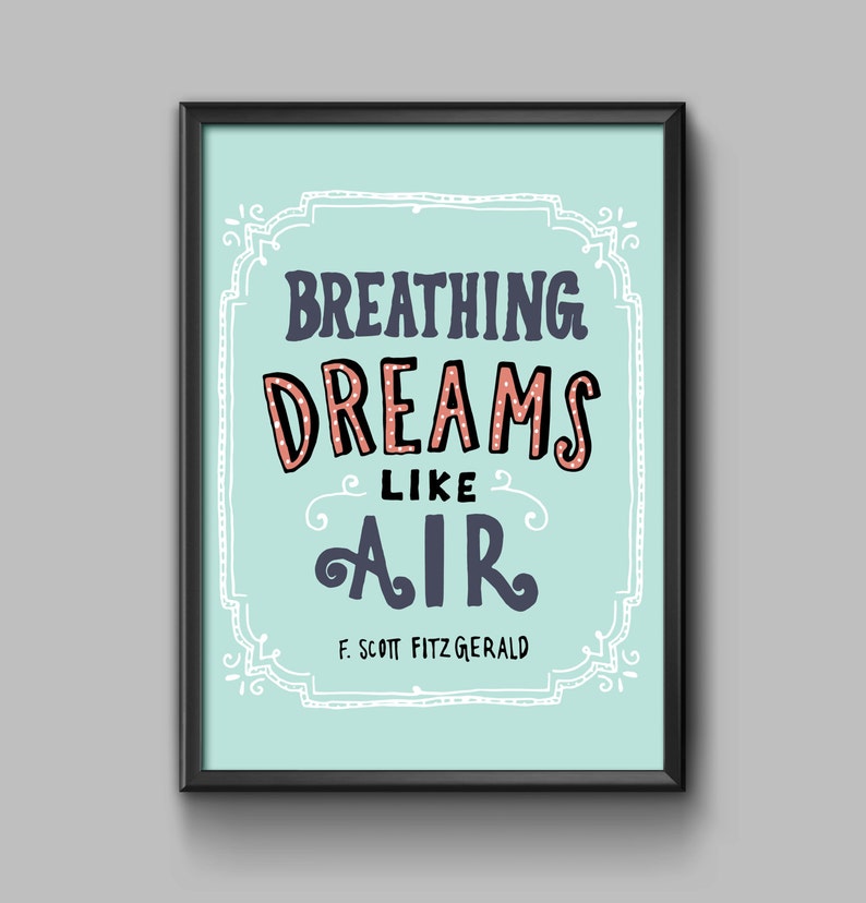 Dreams by F. Scott Fitzgerald Hand Lettered Print 8x10 digitally printed image 2