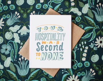 Your Hospitality Was Second To None Greeting Card