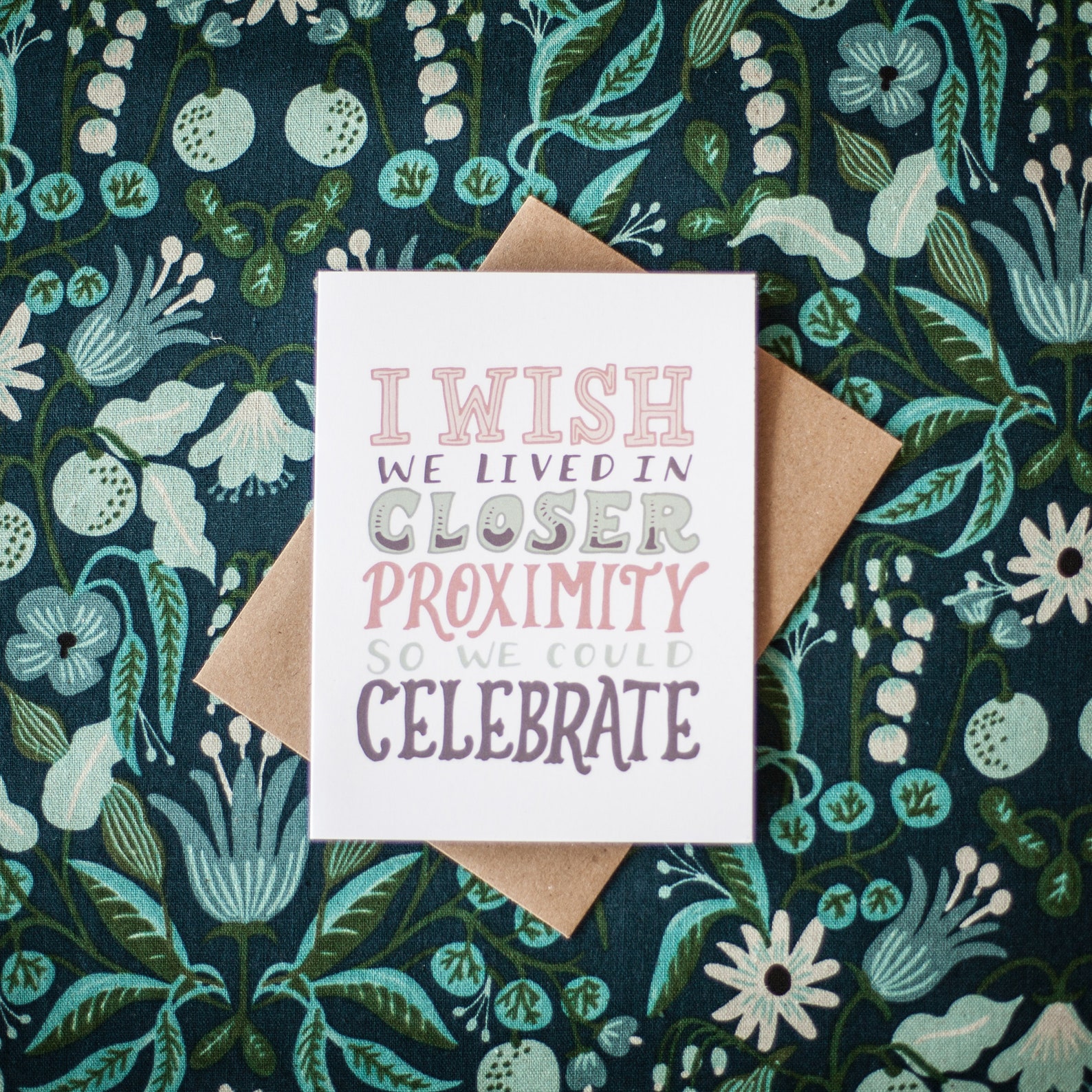 I Wish We Lived in Closer Proximity so We Could Celebrate Long Distance ...