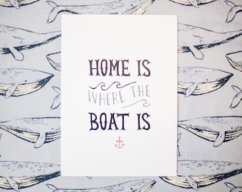 Where the Boat is Hand Lettered Print (5x7  digitally printed)