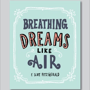 Dreams by F. Scott Fitzgerald Hand Lettered Print 8x10 digitally printed image 1