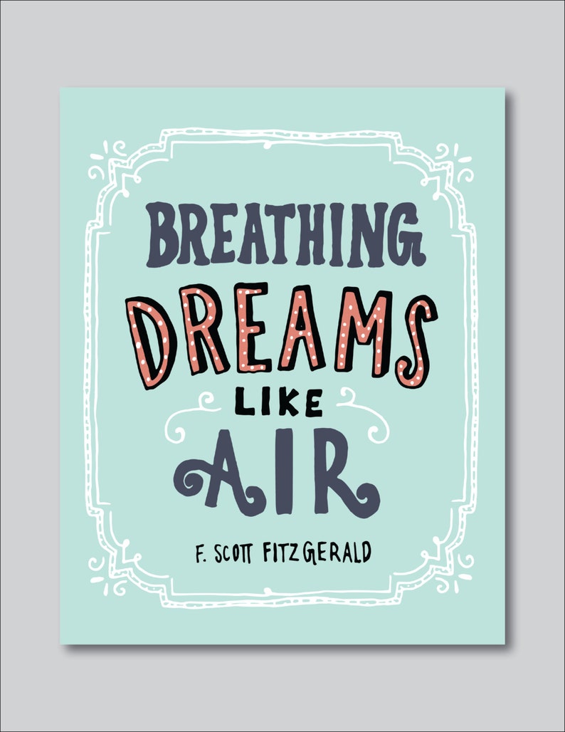 Dreams by F. Scott Fitzgerald Hand Lettered Print 8x10 digitally printed image 1