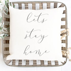 Let's stay home and cuddle pillow store