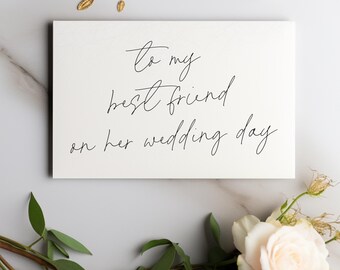 Friend Wedding Card, to my Best Friend wedding day