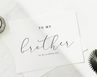To My Brother On my Wedding Day Card, To My Brother Card, Wedding Day Card to Brother, To My Brother, Wedding Day Card