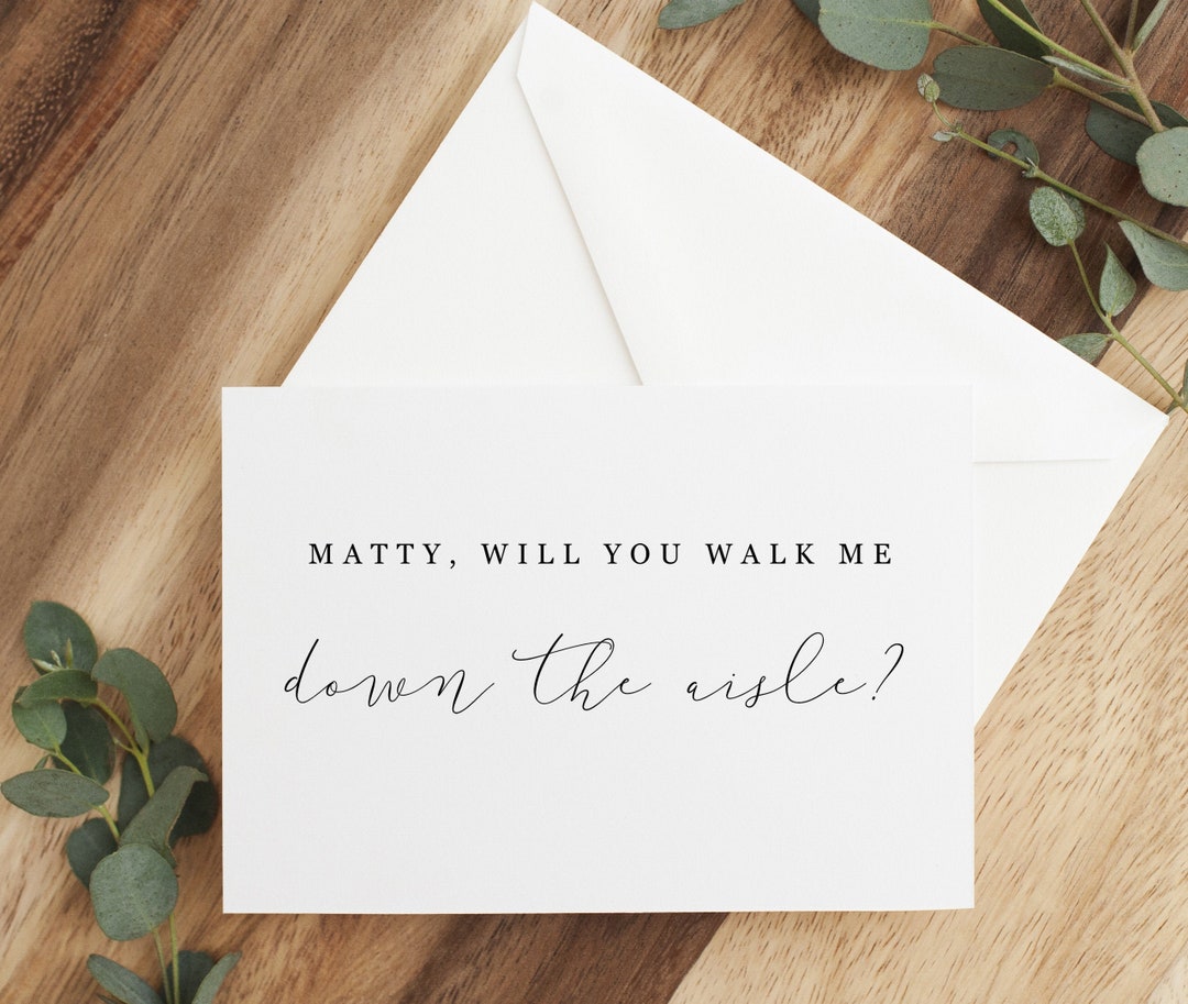 Will You Walk Me Down the Aisle, Card to Stepfather, Card to Brother on Wedding Day, to My Dad