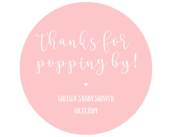 Thanks for Popping By Favor Stickers, Thank You Stickers, Favor Stickers, Baby Shower Favor Thank You Sticker, Bridal Shower Favor Stickers