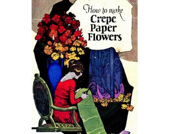 Cómo hacer flores de papel crepé (libro electrónico vintage) Cómo hacer 30 flores (PDF, descarga instantánea)