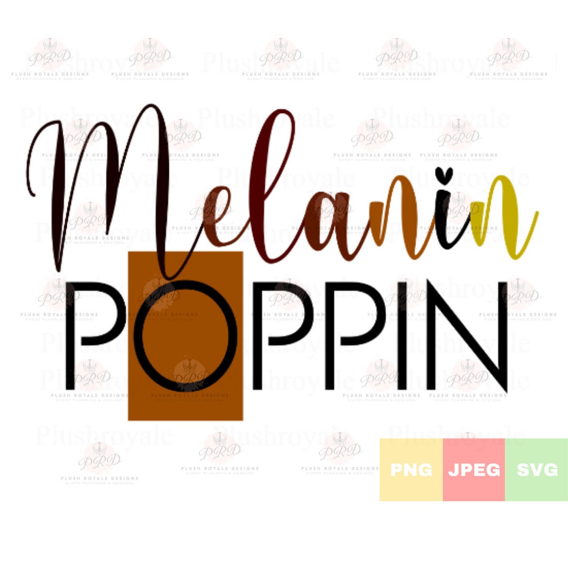 Melanin Poppin Melanin Digital File Melanin PNG, Clipart, JPEG Digital ...