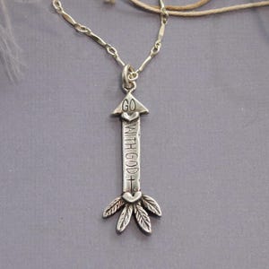 Go With God Pendant, Visible Faith, Sterling Silver Jewelry, Christian, Handmade, Arrow Pendant, Arrow Necklace