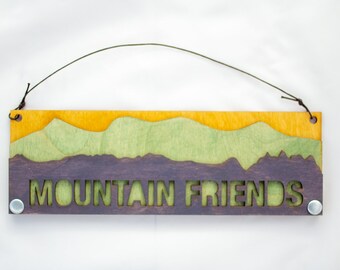 Adventure Reminder: Mountain Sign - Mountain Friends