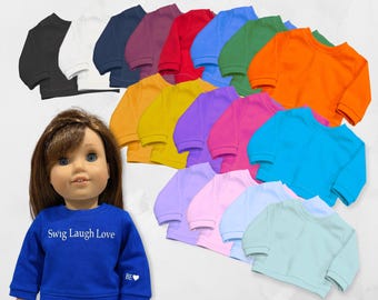 18 inch doll Crewneck FITS American Girl and Bitty Baby Perfect gift for young girls and doll lovers alike