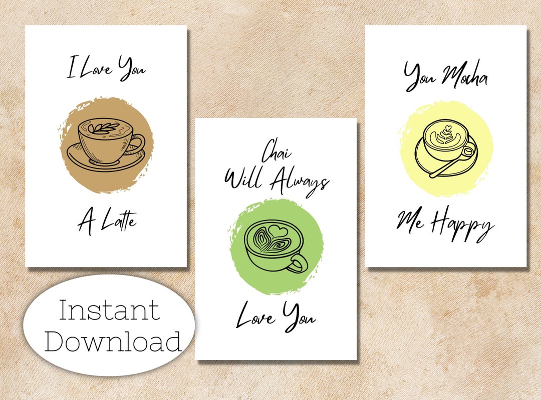 Coffee Pun Printable Art Set I Love You A Latte Chai Will - Etsy