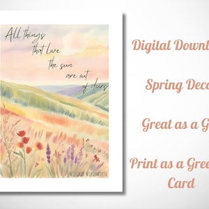 Impresión de poema de primavera, cita sobre todo lo que aman el sol, William Wordsworth, poesía, diseño floral, decoración del hogar, regalo para ella, amante de las actividades al aire libre