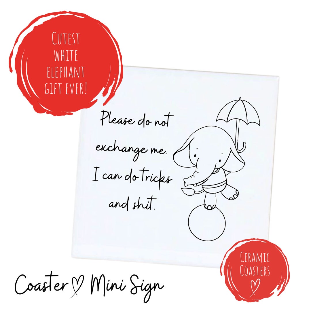White Elephant Gifts Christmas Sign Funny Gift Exchange Gifts Holiday