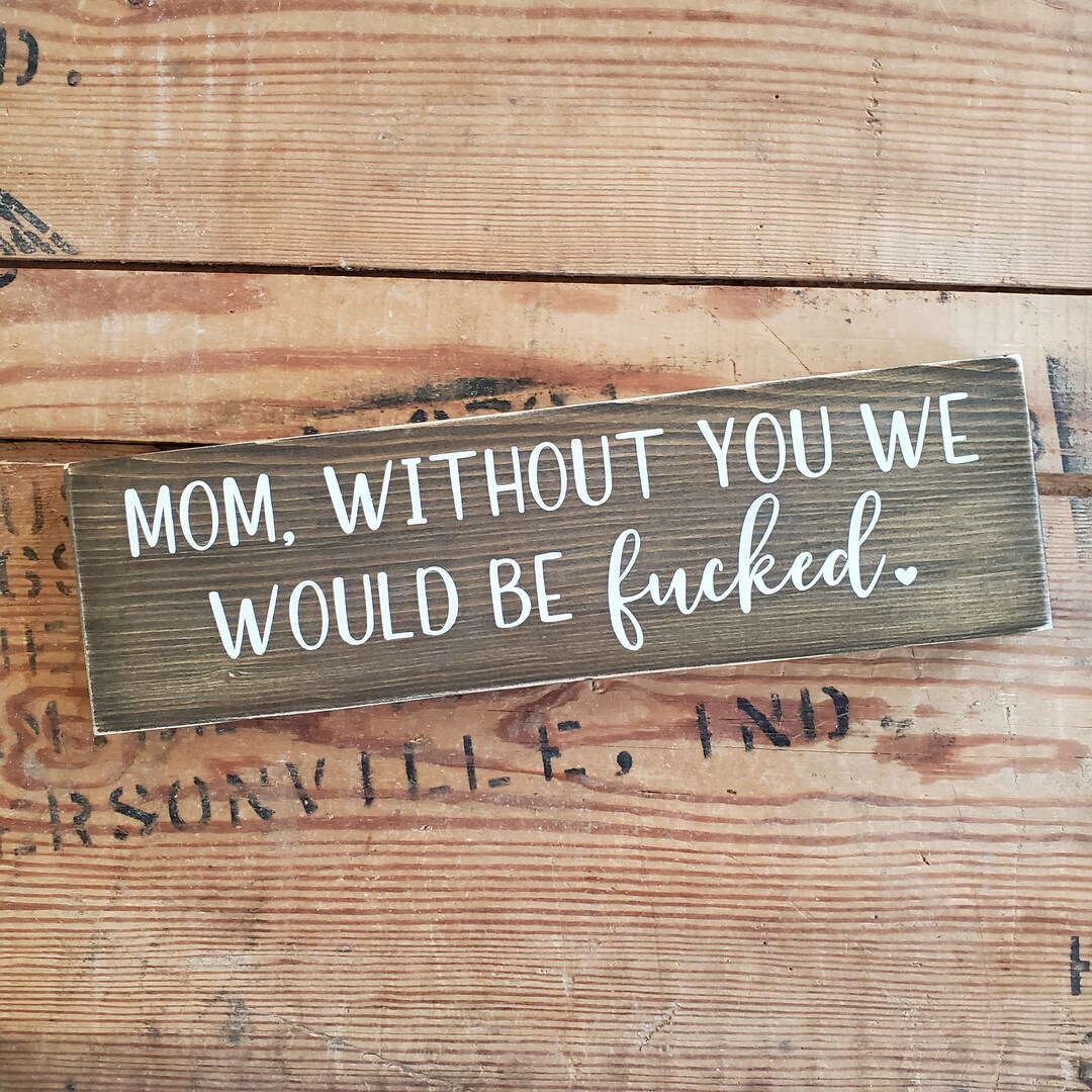 Mom Sign Off Mother Wood Sign. Rustic Mother Sign Farmhouse Style Sign - Etsy