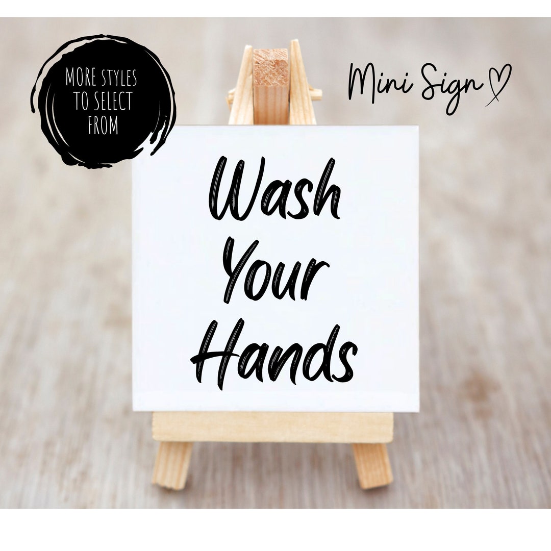 Wash Your Hands Sign for Bathroom Sign Wash Hands Sign Mini Bathroom ...