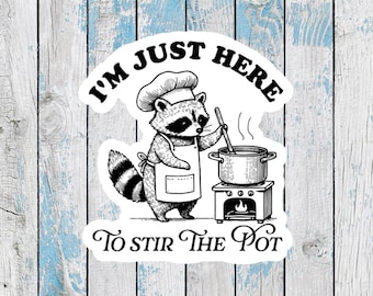 Stir The Pot Raccoon Sticker: Funny Gossip Decal