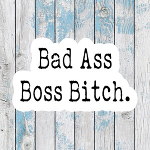 Boss Bitch Sticker for Boss bitch decal for laptop sticker journal sticker planner stickers bad ass bitch decals for boss bitches sticker