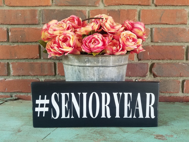 Senior Year Sign class of 2024 Sign rustic senior sign senior year photo prop rustic senior portrait sign hashtag senior grad party decor image 8