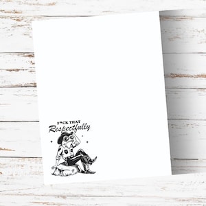 May include: A white rectangular sheet featuring a black graphic in the bottom left corner. The graphic depicts a frog wearing a cowboy hat and sunglasses, sitting on a rock, with the text F*CK THAT Respectfully printed above the frog.